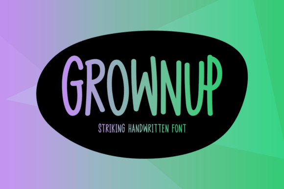 Grownup Font for Handmade Creativity and Branding