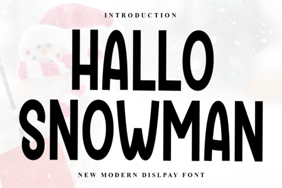 Hallo Snowman: A Display Font for Editorial Design and Creative Branding