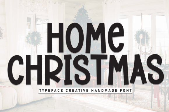 Home Christmas Font for Cozy Branding and Festive Design