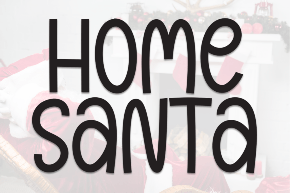 Home Santa: A Handwritten Display Font for Editorial Design and Branding