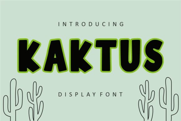 Kaktus: A Bold Display Font for Campaign Creativity
