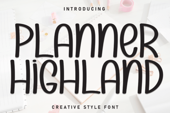 Planner Highland: A Font That Brings Warmth to Your Handmade Creations