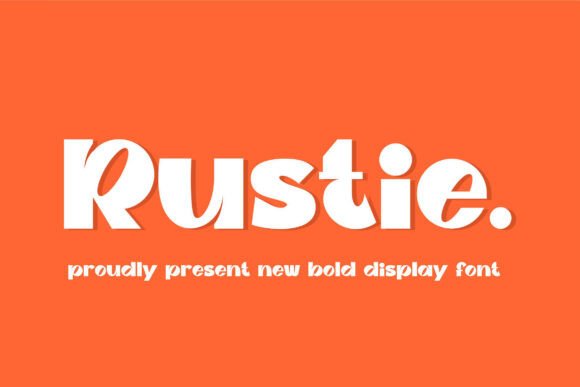 Rustie: A Modern Display Font for Campaign Creativity
