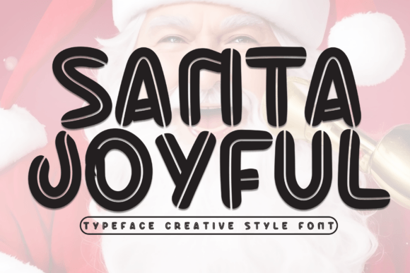 Santa Joyful: A Display Font for Playful Branding and Campaign Creativity